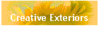 Creative Exteriors